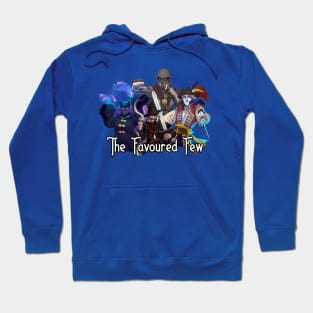 The Favoured Few Hoodie